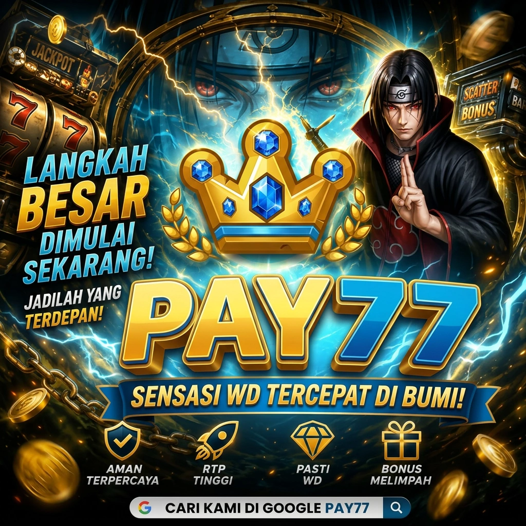 PAY77 : TEKNIK JUTSU TERBARU 10K JADI 10JT